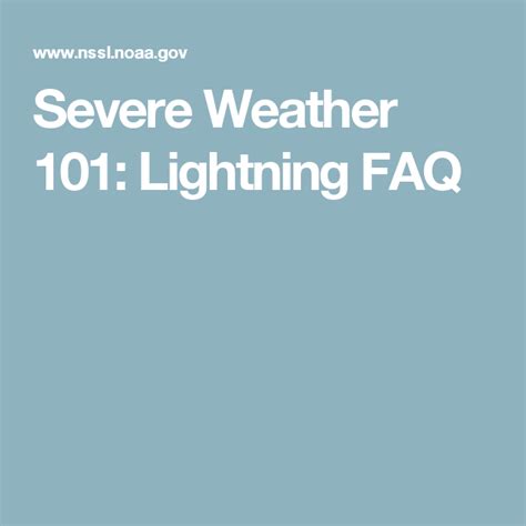 Severe Weather 101: Lightning FAQ .
